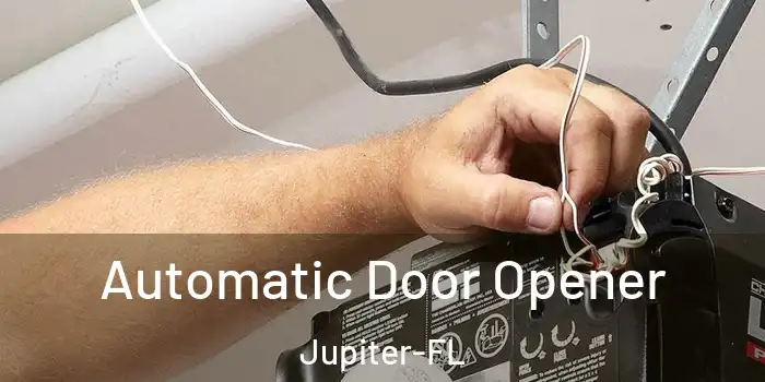  Automatic Door Opener Jupiter-FL