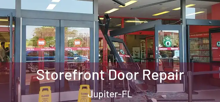 Storefront Door Repair Jupiter-FL